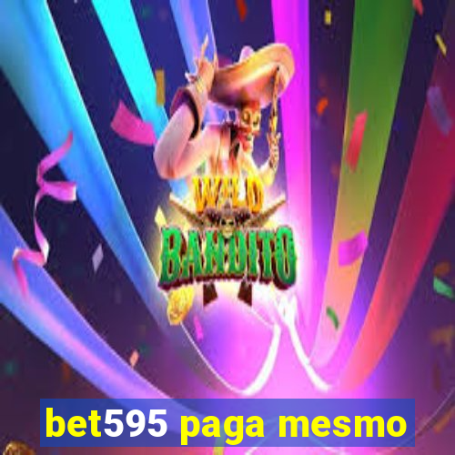 bet595 paga mesmo